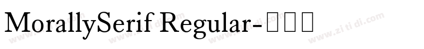 MorallySerif Regular字体转换 MorallySerif Regular字体转换